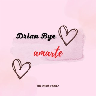 Drian Bye