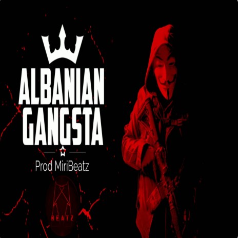 Albanian Gangsta | Albanian Fyell Hard Trap Drill | Boomplay Music