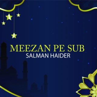 Meezan Pe Sub