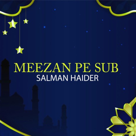 Meezan Pe Sub | Boomplay Music