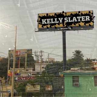 Kelly Slater lyrics | Boomplay Music