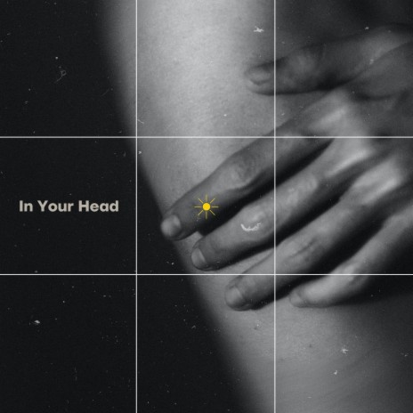 In Your Head | Boomplay Music