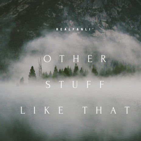 Other Stuff like that | Boomplay Music