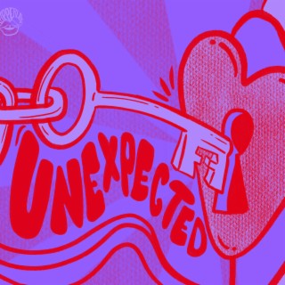 Unexpected lyrics | Boomplay Music