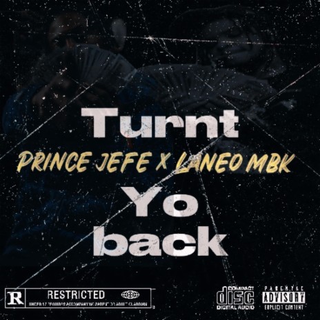 Turnt yo back ft. Prince jefe | Boomplay Music