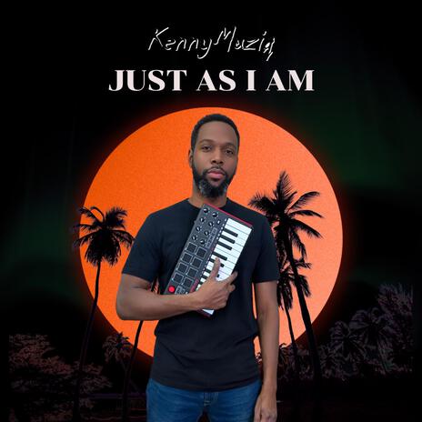 Just As I Am | Boomplay Music