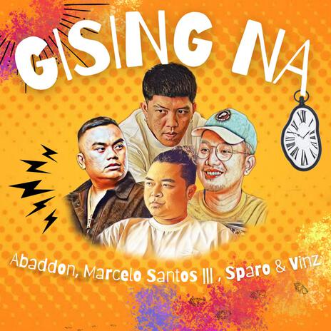 Gising Na ft. Abaddon, Vinz & Marcelo Santos III | Boomplay Music