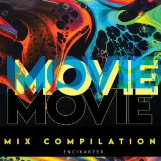 MOVIE / MIX COMPILATION
