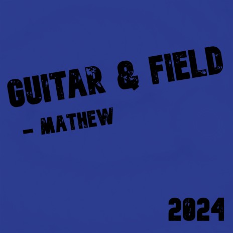 Guitar and Field