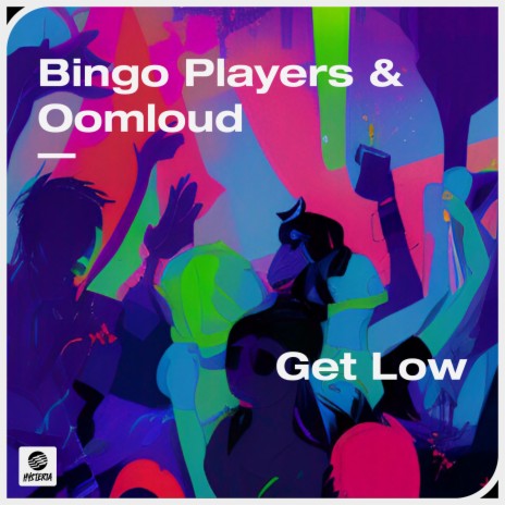 Get Low ft. Oomloud | Boomplay Music