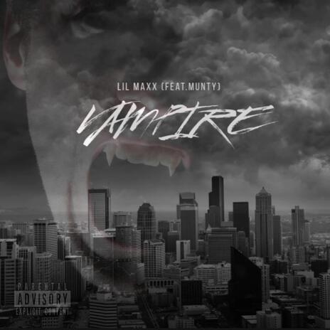 Vampire ft. munty | Boomplay Music