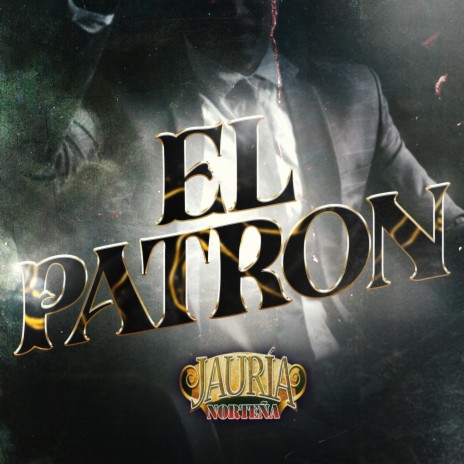 El Patron | Boomplay Music