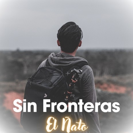 Sin Fronteras | Boomplay Music