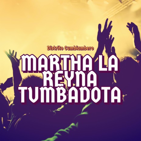 Martha La Reyna Tumbadota