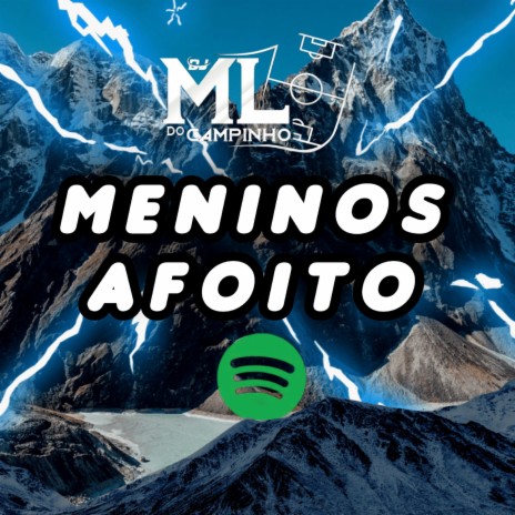 MENINOS AFOITO | Boomplay Music