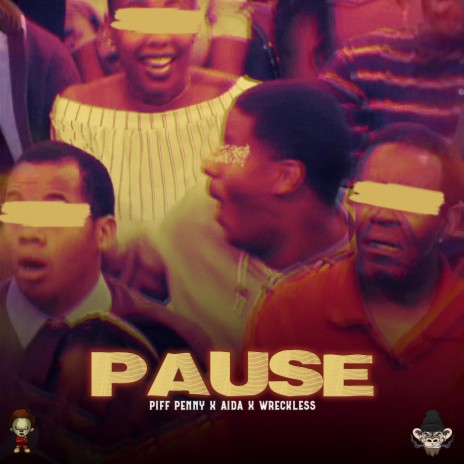 PAUSE ft. Aida & Wreckless 610 | Boomplay Music