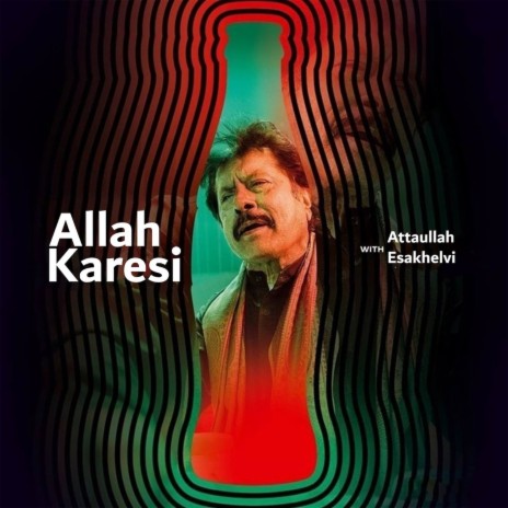 Allah Karesi (Coke Studio Season 11) ft. Sanwal Esakhelvi | Boomplay Music