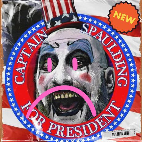 Captain Spaulding Freestyle | Boomplay Music