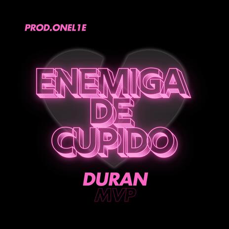 Enemiga De Cupido | Boomplay Music