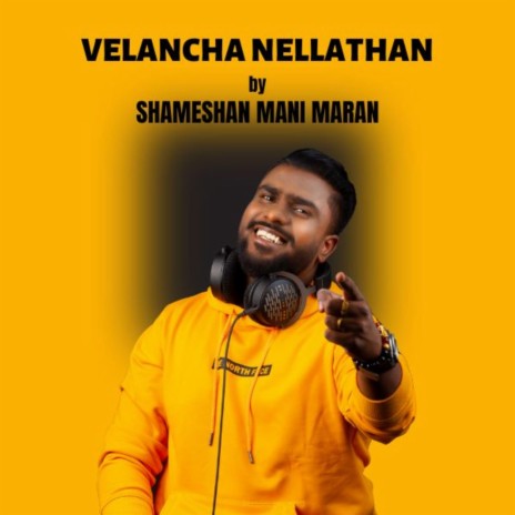 Velancha Nellathan