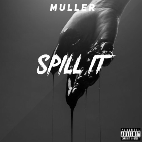 Spill It | Boomplay Music