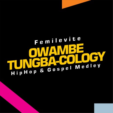Owambe Tungba-Cology (HipHop & Gospel Medley)