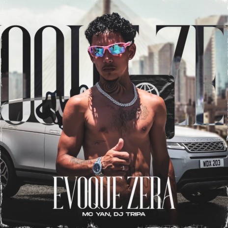 Evoque Zera ft. Mc Yan