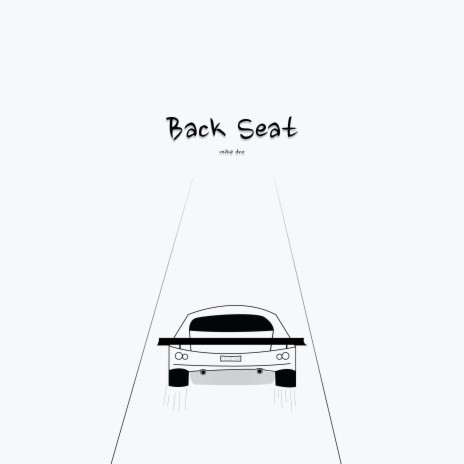 Back Seat | Boomplay Music