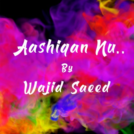 Aashiqan Nu | Boomplay Music