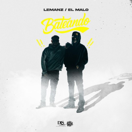 Bateando ft. el malo | Boomplay Music