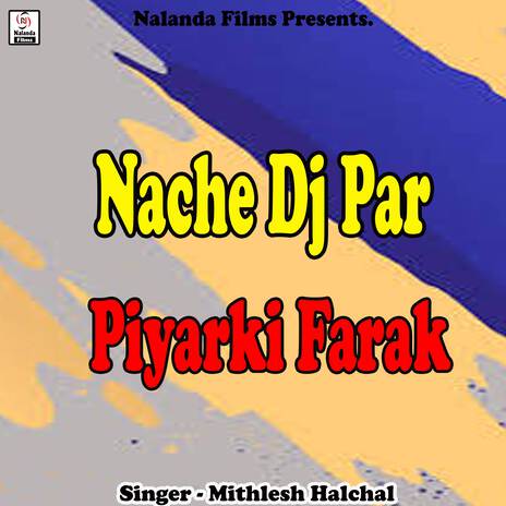 Niche Dj Par Piyarki Farak Wali | Boomplay Music