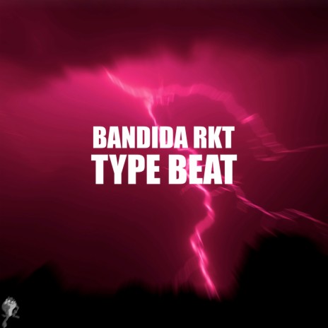 BANDIDA RKT | Boomplay Music