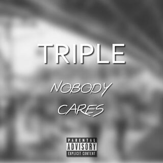 Nobody Cares