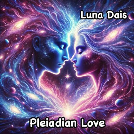 Pleiadian Love | Boomplay Music