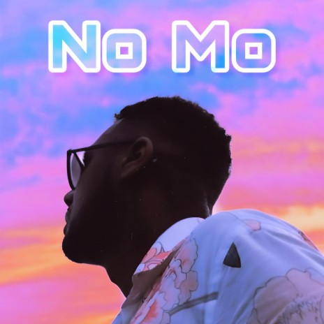 No Mo | Boomplay Music