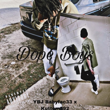 Dope Boys ft. Kuttem392 | Boomplay Music