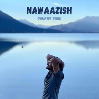 Nawaazish lyrics | Boomplay Music