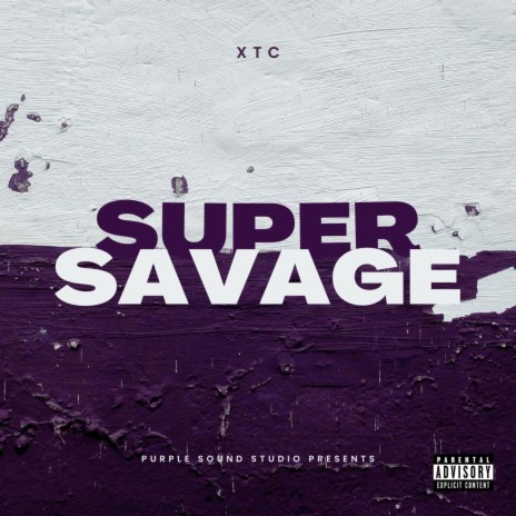 Super Savage | Boomplay Music