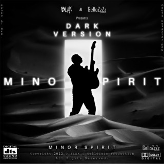 Minor Spirit (Dark Version)