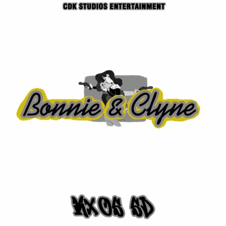 Bonnie and Clyde | Boomplay Music