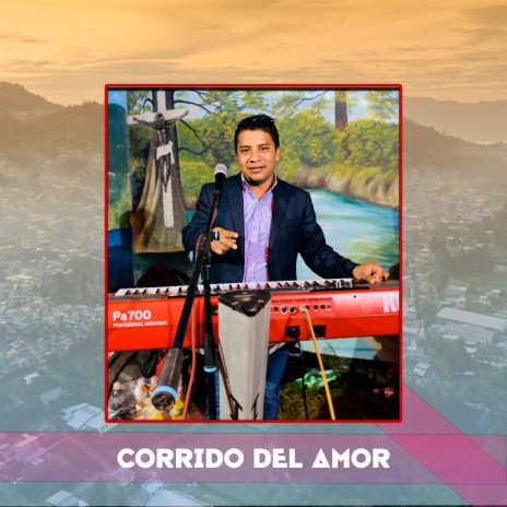 Corrido Del Amor | Boomplay Music