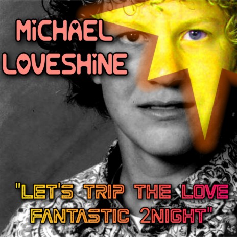 Let's Trip The Love Fantastic 2night