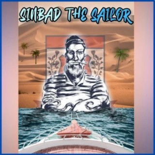 Sinbad The Sailor (Original Theatre Production Soundtrack)