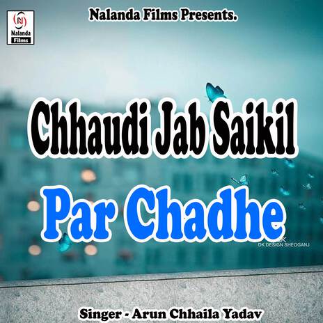 Chhaudi Jab Saikil Par Chadhe | Boomplay Music