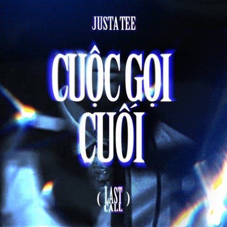 Cuộc Gọi Cuối  (Last Call) | Boomplay Music