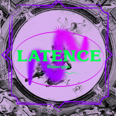 Latence