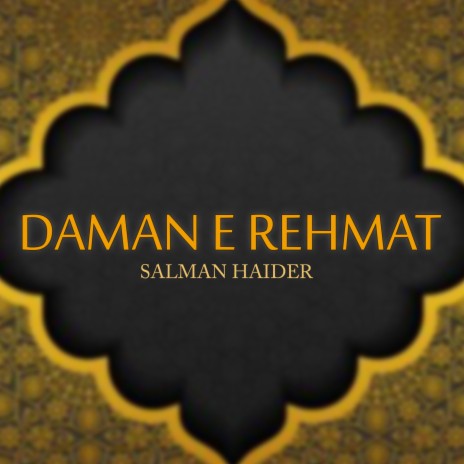 Daman E Rehmat | Boomplay Music