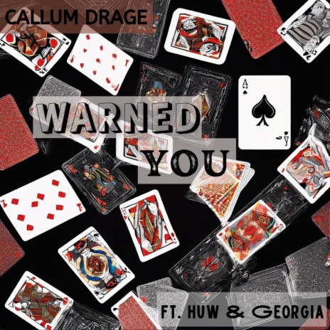 Warned You ft. Huw & Georgia | Boomplay Music