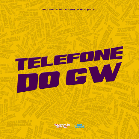 Telefone do Gw ft. MC Gabel & Iraqui Zl | Boomplay Music