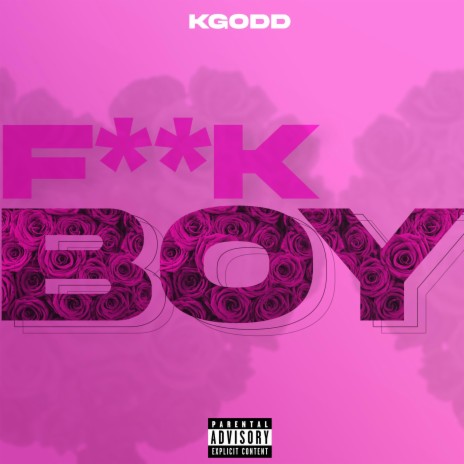 Fuck Boy | Boomplay Music
